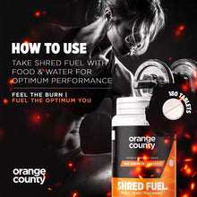 Load image into Gallery viewer, Shred Fuel (Max Strength) Burn6000 - Orange County